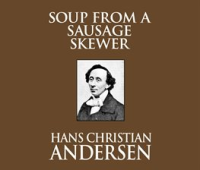 Soup_From_A_Sausage_Skewer